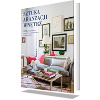 Sztuka aranżacji wnętrz